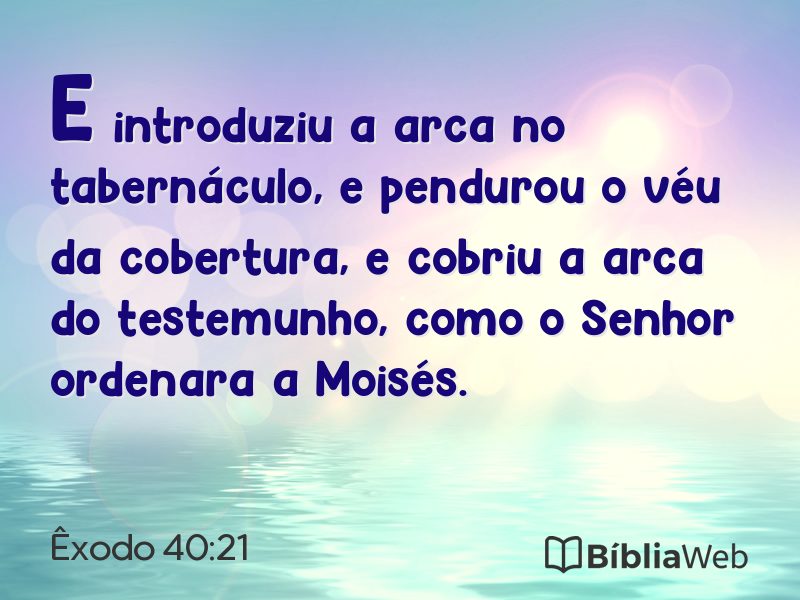 Êxodo 40:21 em imagem para compartilhar