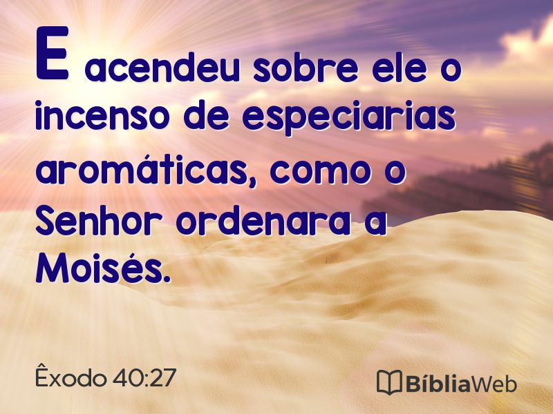 Êxodo 40:27 em imagem para compartilhar