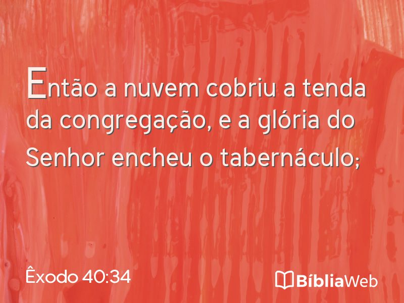 Êxodo 40:34 em imagem para compartilhar