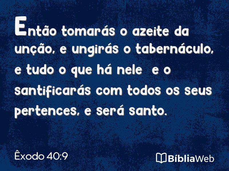 Êxodo 40:9 em imagem para compartilhar