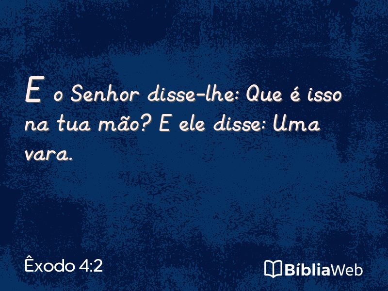 Êxodo 4:2 em imagem para compartilhar