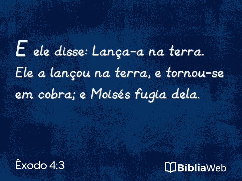 Êxodo 4:3 em imagem para compartilhar