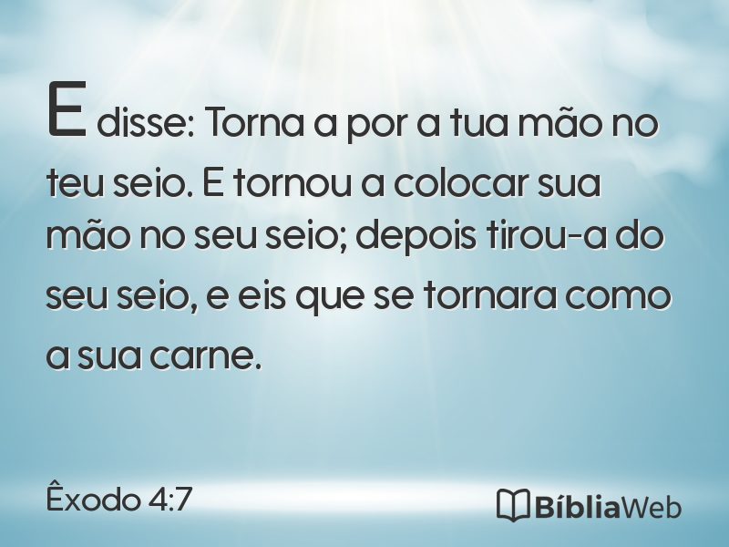 Êxodo 4:7 em imagem para compartilhar
