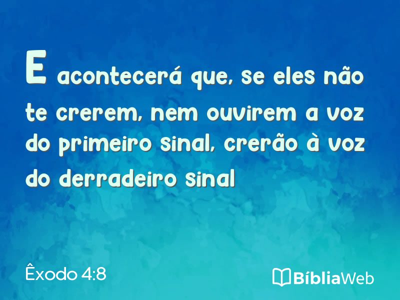 Êxodo 4:8 em imagem para compartilhar