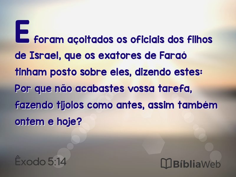 Êxodo 5:14 em imagem para compartilhar