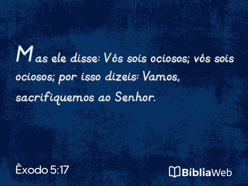 Êxodo 5:17 em imagem para compartilhar