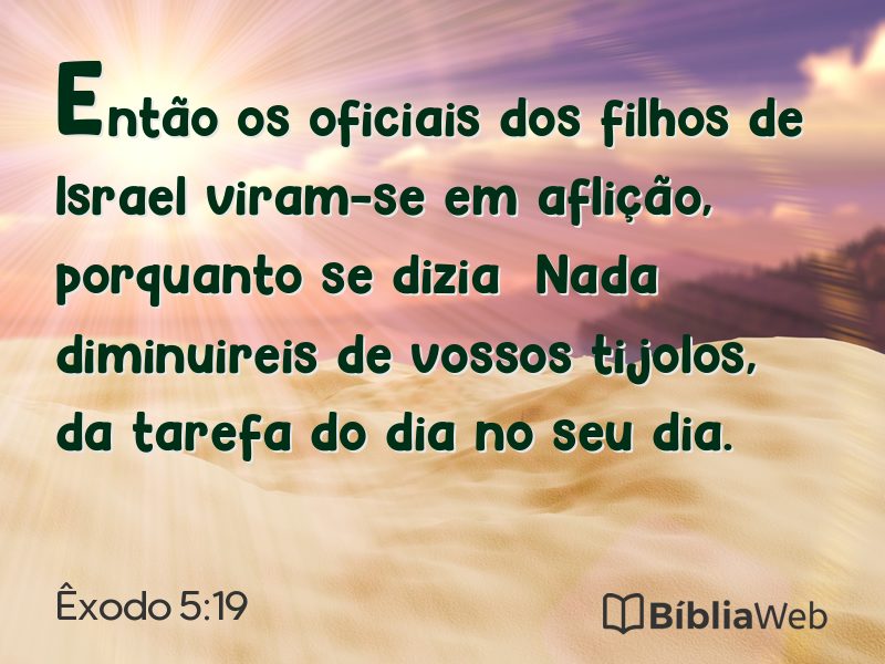 Êxodo 5:19 em imagem para compartilhar