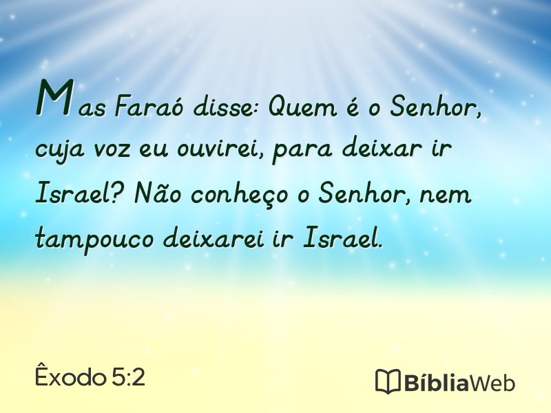 Êxodo 5:2 em imagem para compartilhar