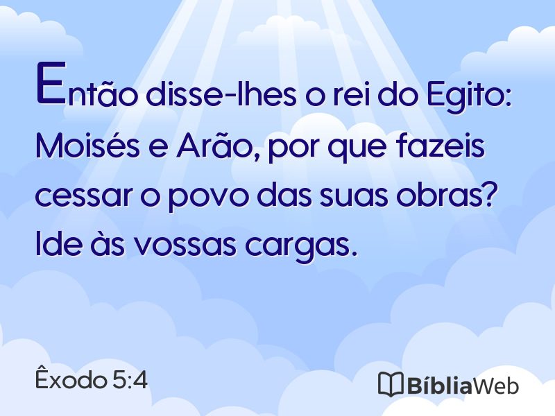 Êxodo 5:4 em imagem para compartilhar
