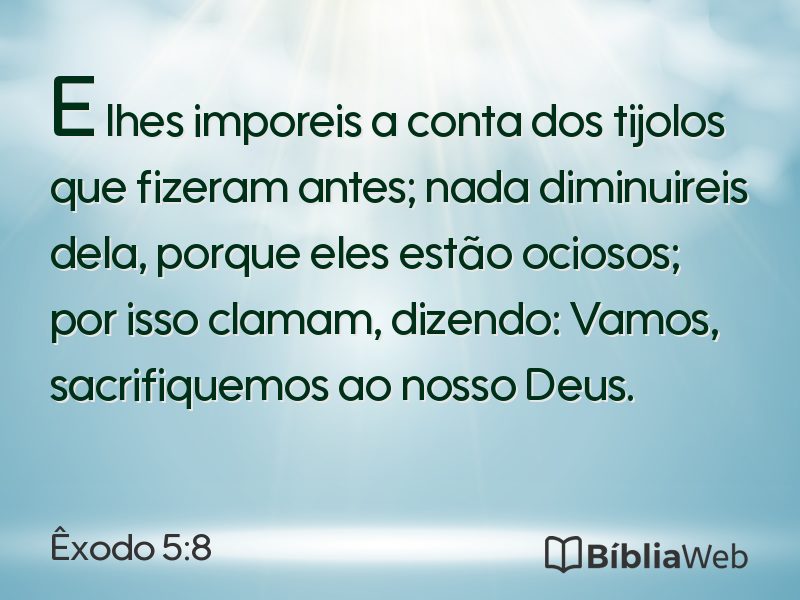 Êxodo 5:8 em imagem para compartilhar