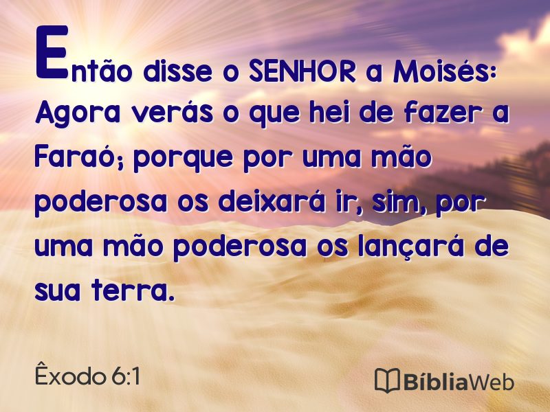 Êxodo 6:1 em imagem para compartilhar