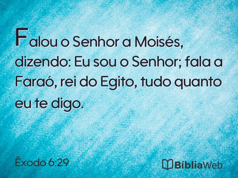 Êxodo 6:29 em imagem para compartilhar