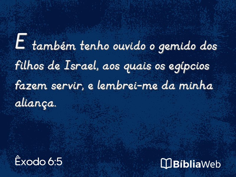 Êxodo 6:5 em imagem para compartilhar