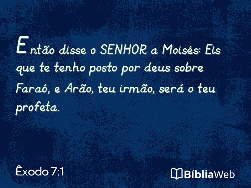 Êxodo 7:1 em imagem para compartilhar