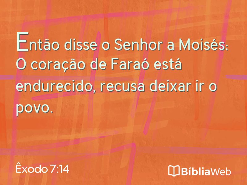 Êxodo 7:14 em imagem para compartilhar