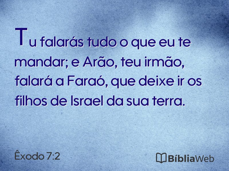 Êxodo 7:2 em imagem para compartilhar