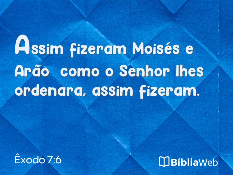 Êxodo 7:6 em imagem para compartilhar