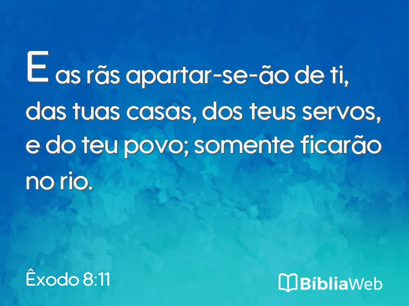 Êxodo 8:11 em imagem para compartilhar