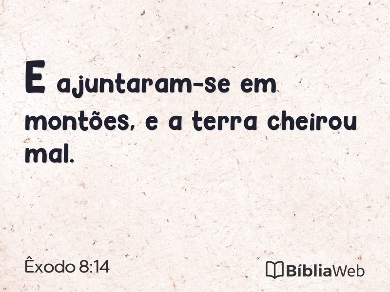 Êxodo 8:14 em imagem para compartilhar