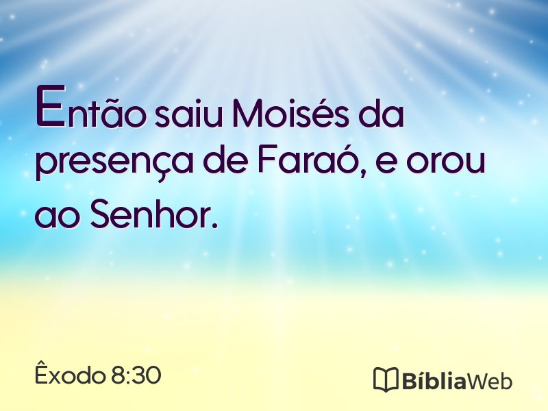 Êxodo 8:30 em imagem para compartilhar