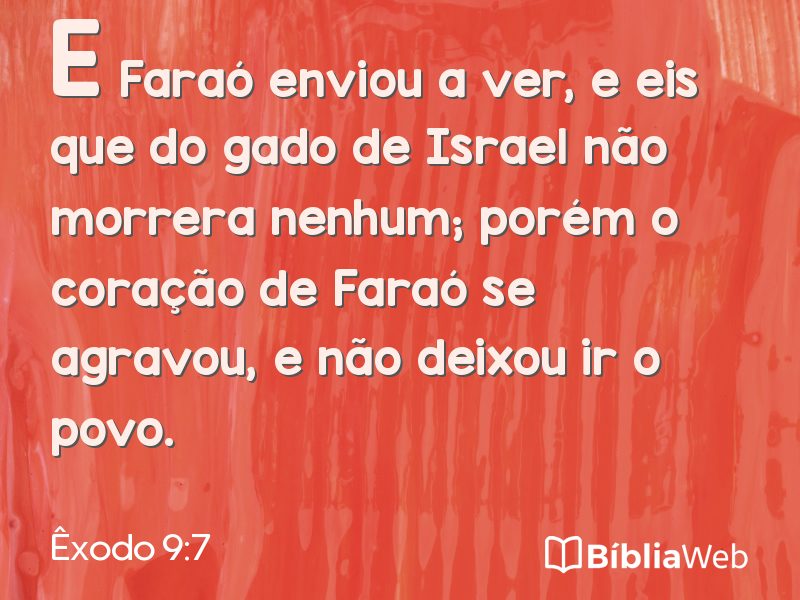Êxodo 9:7 em imagem para compartilhar