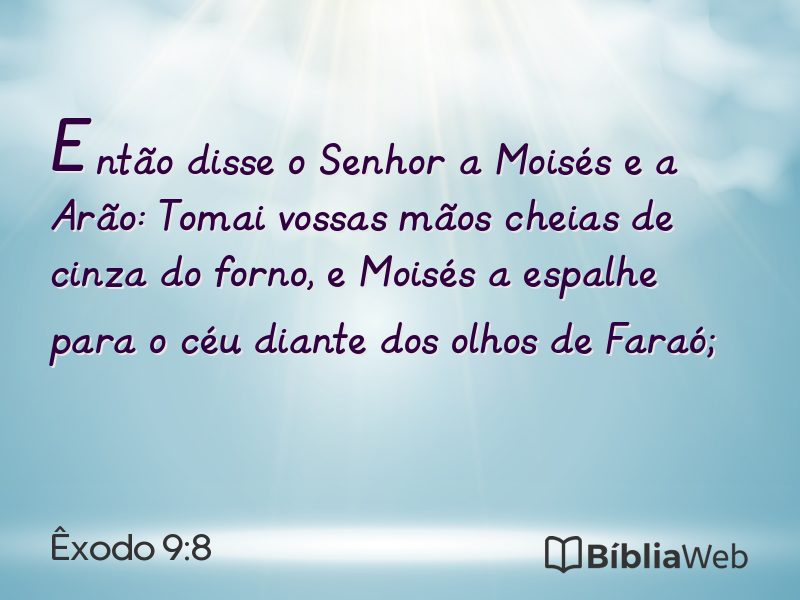 Êxodo 9:8 em imagem para compartilhar