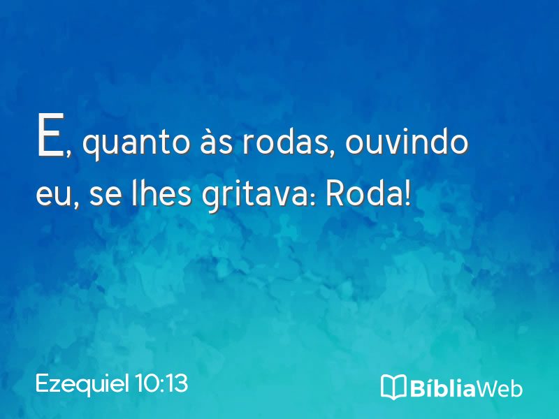 Ezequiel 10:13 em imagem para compartilhar