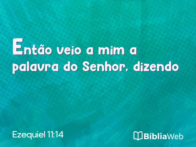 Ezequiel 11:14 em imagem para compartilhar
