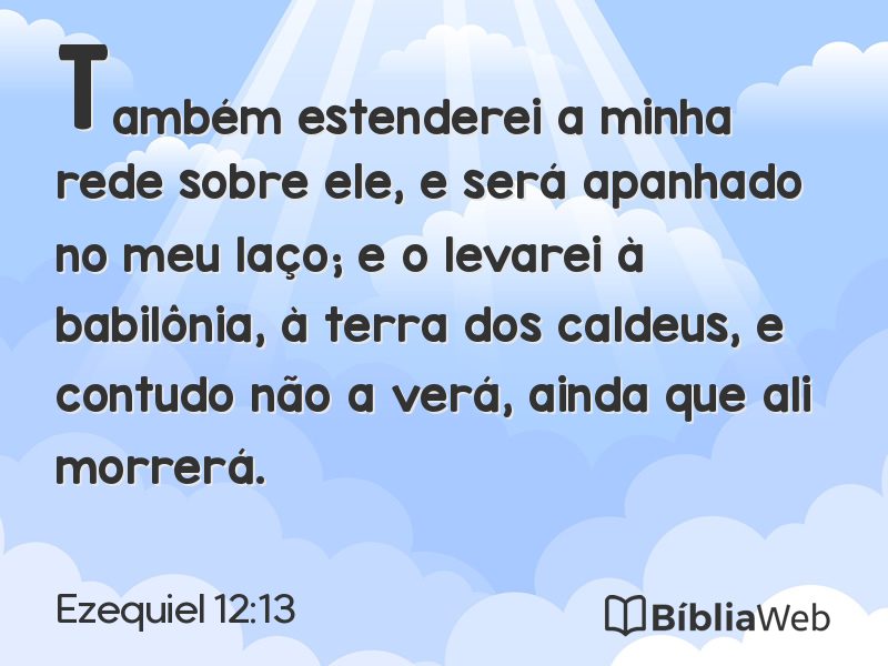 Ezequiel 12:13 em imagem para compartilhar