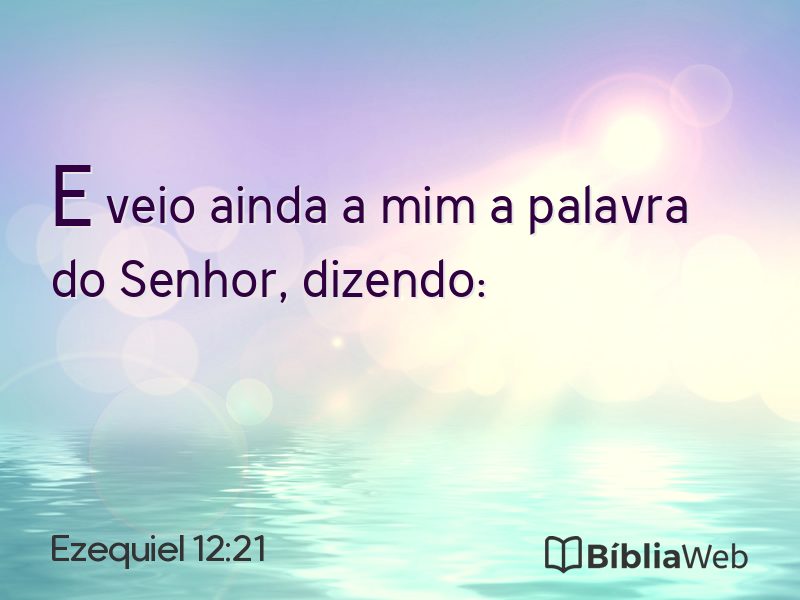 Ezequiel 12:21 em imagem para compartilhar