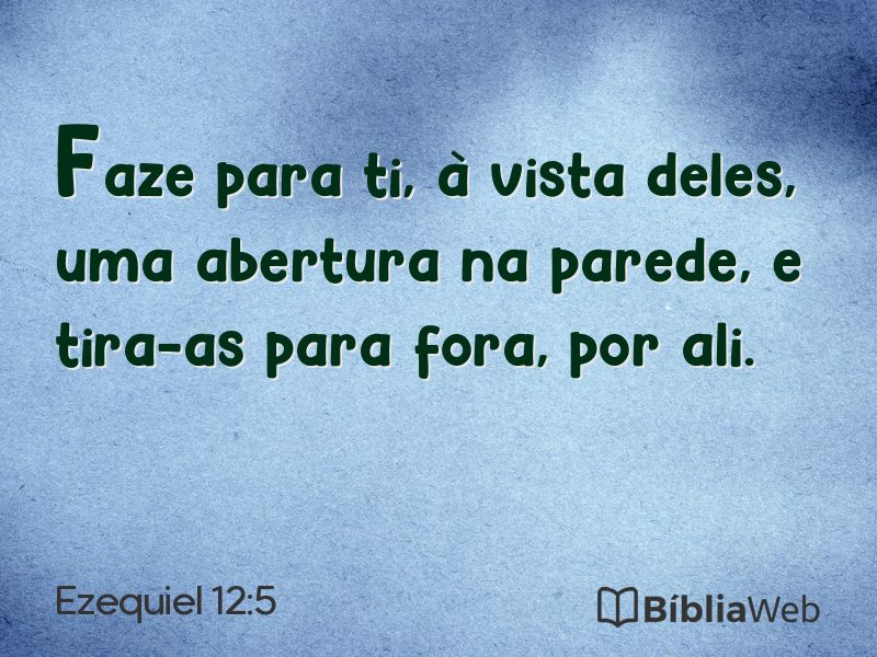 Ezequiel 12:5 em imagem para compartilhar