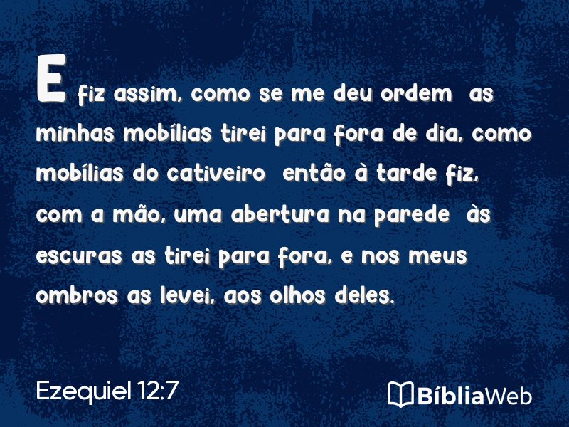 Ezequiel 12:7 em imagem para compartilhar