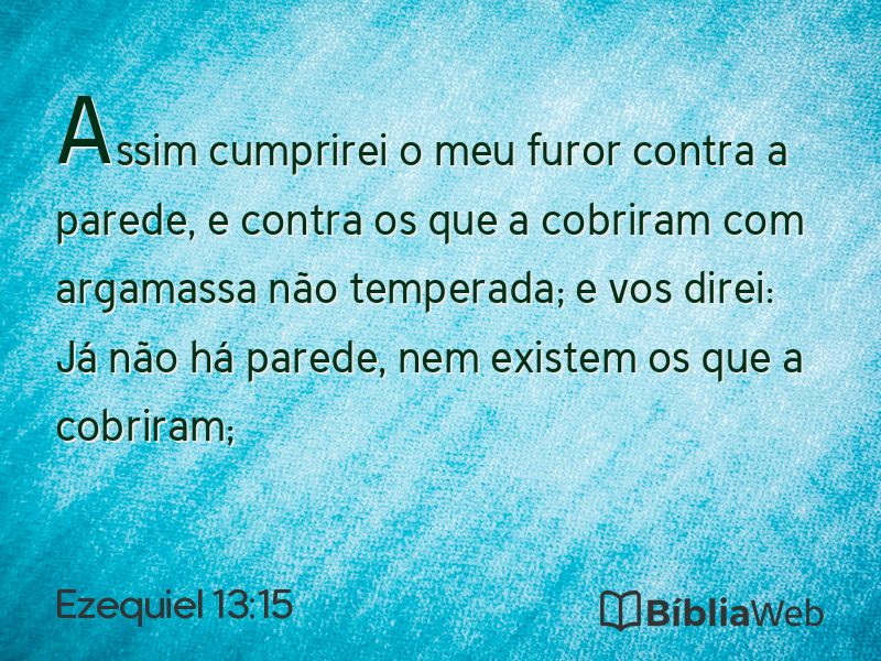 Ezequiel 13:15 em imagem para compartilhar