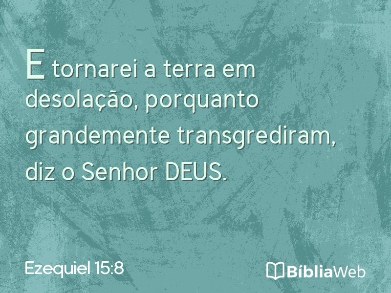 Ezequiel 15:8 em imagem para compartilhar
