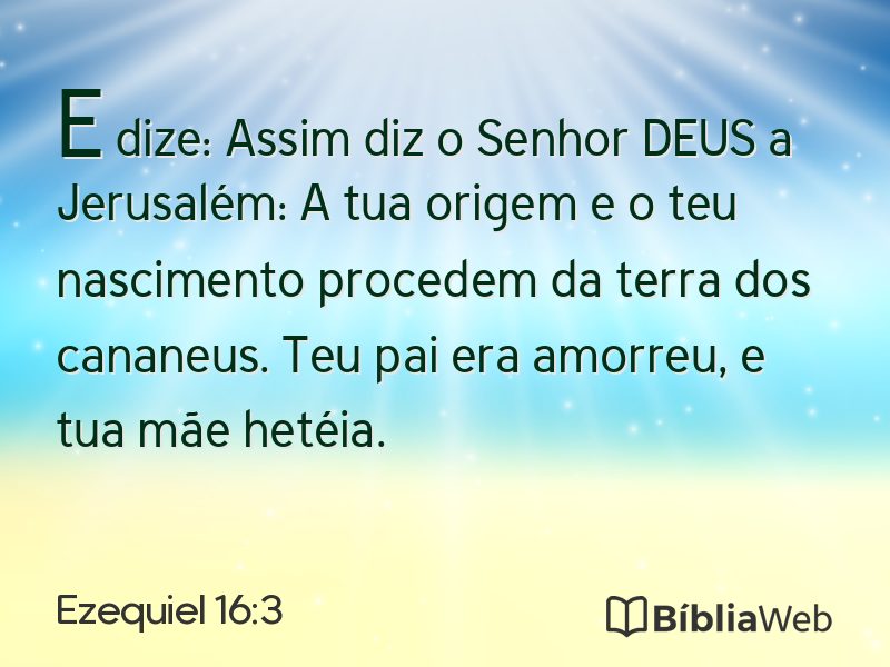Ezequiel 16:3 em imagem para compartilhar