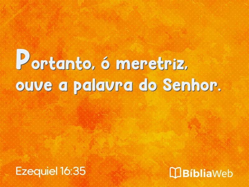 Ezequiel 16:35 em imagem para compartilhar