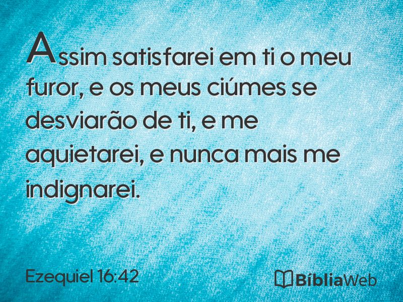 Ezequiel 16:42 em imagem para compartilhar