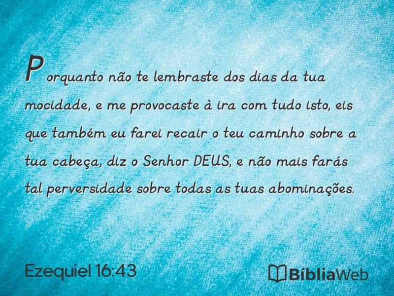 Ezequiel 16:43 em imagem para compartilhar