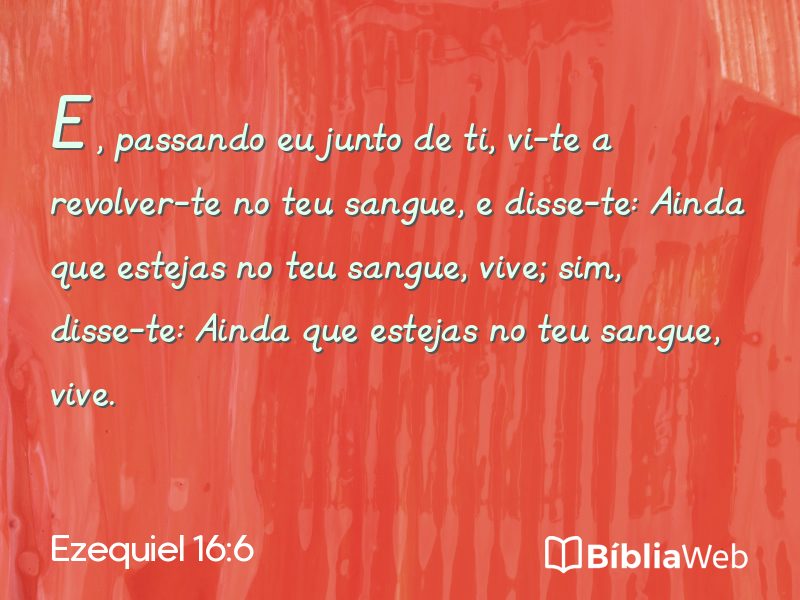 Ezequiel 16:6 em imagem para compartilhar