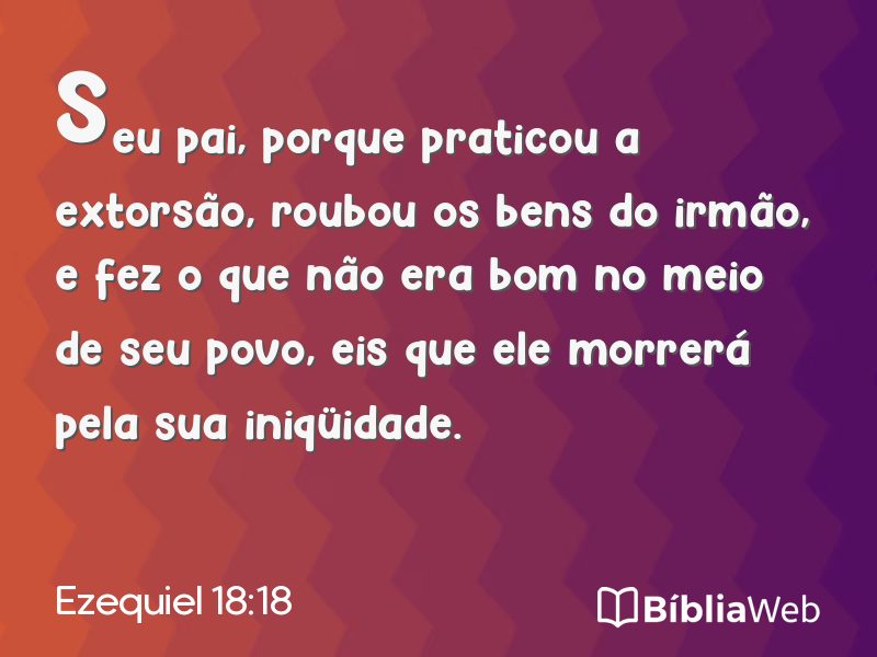 Ezequiel 18:18 em imagem para compartilhar