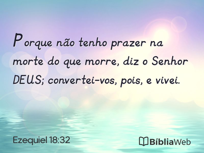 Ezequiel 18:32 em imagem para compartilhar