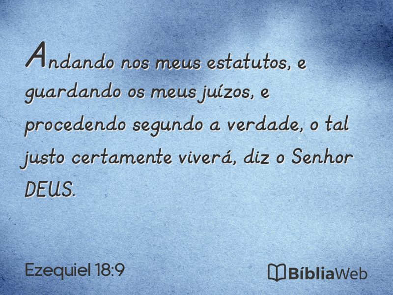 Ezequiel 18:9 em imagem para compartilhar