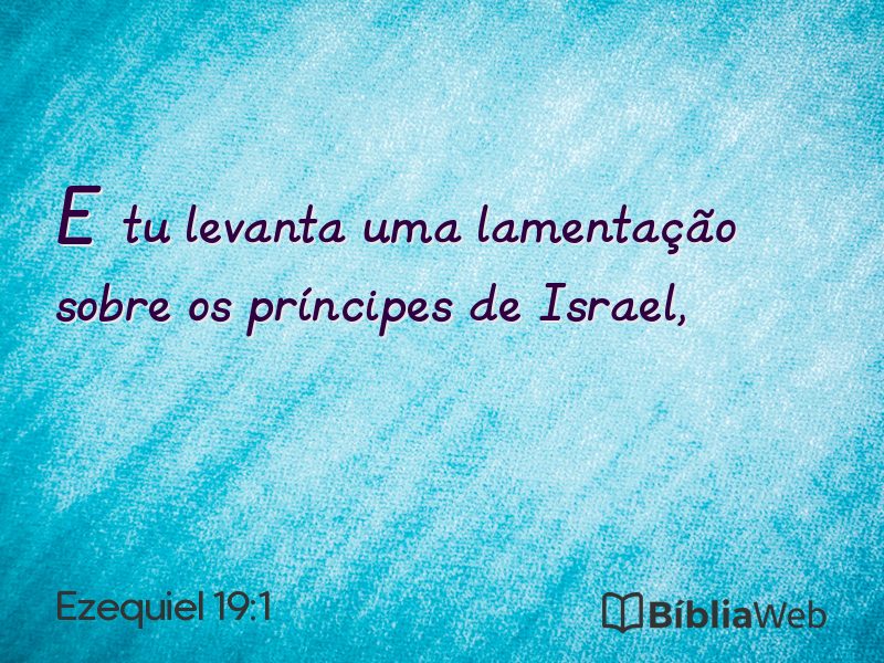 Ezequiel 19:1 em imagem para compartilhar