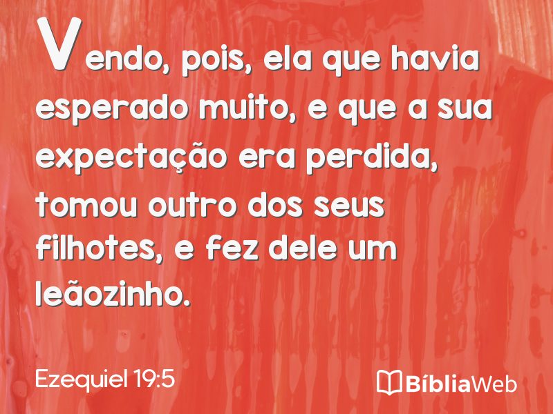 Ezequiel 19:5 em imagem para compartilhar
