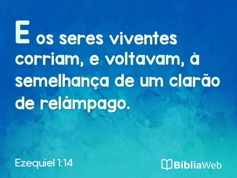 Ezequiel 1:14 em imagem para compartilhar