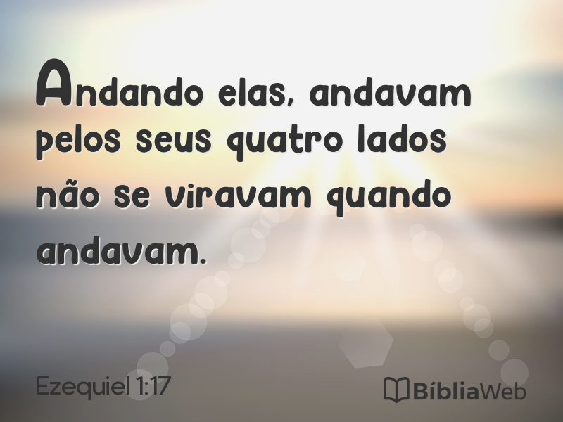 Ezequiel 1:17 em imagem para compartilhar