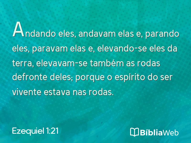 Ezequiel 1:21 em imagem para compartilhar
