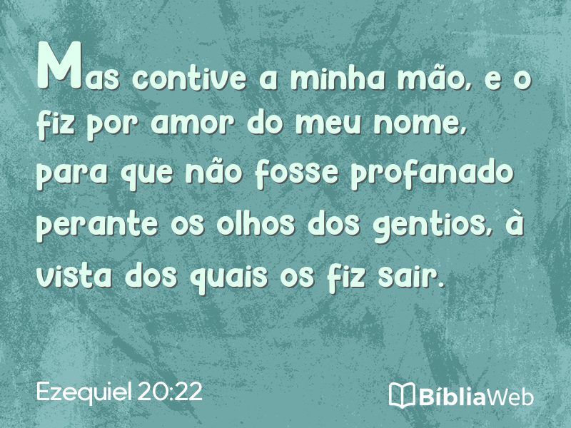 Ezequiel 20:22 em imagem para compartilhar