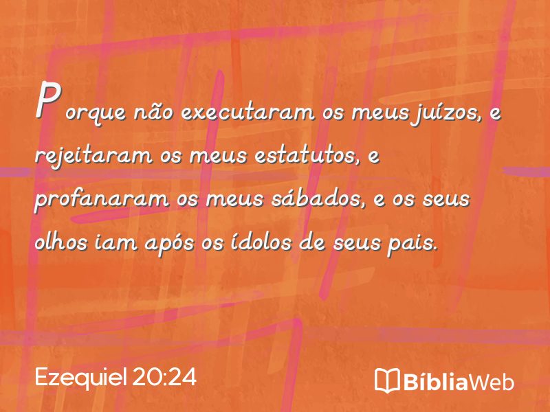 Ezequiel 20:24 em imagem para compartilhar