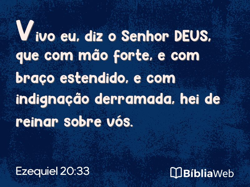 Ezequiel 20:33 em imagem para compartilhar
